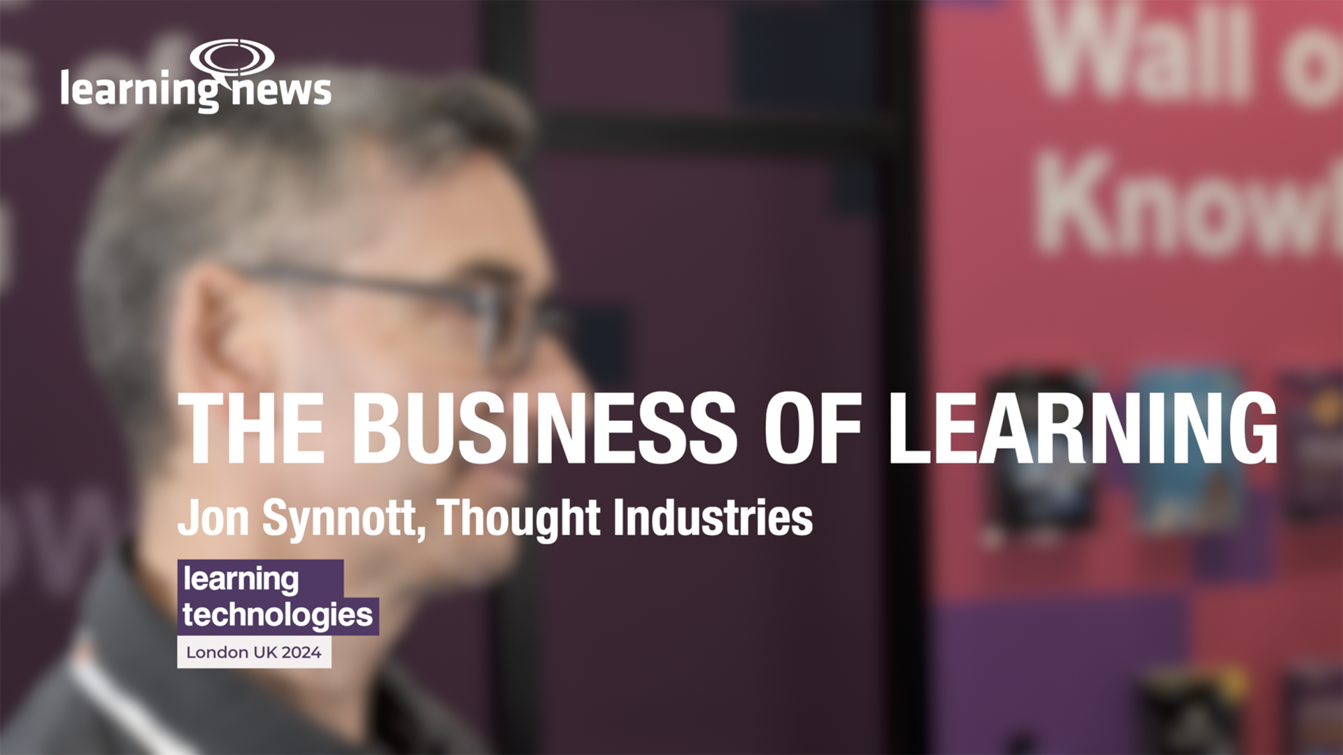 Jon Synnott, Thought Industries: The Business of Learning